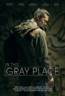 Watch In This Gray Place Online